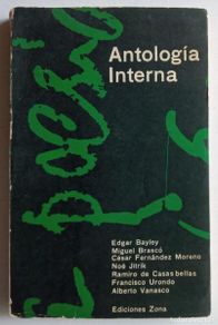 Gebrauchte Bücher: Antología Interna - (1950-1965) - Francisco Urondo - Edgar Bayley - Noé Jitrik